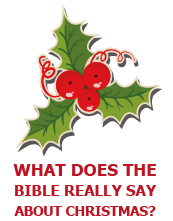 What does the Bible say about Christmas?